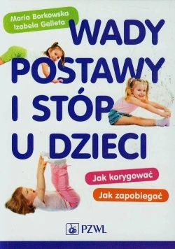 The book - "Wady postawy i stóp u dzieci"